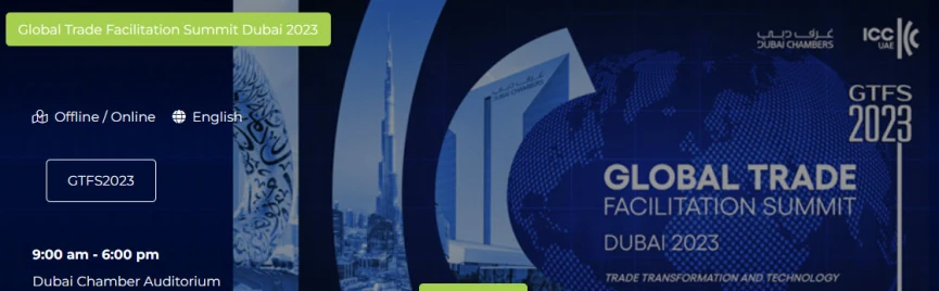 Global Trade Facilitation Summit Dubai 2023