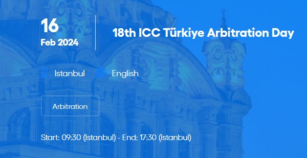 برگزاری هجدهمین دوره کنفرانس سالیانه «روز داوری» کمیته ترکیه‌ای ICC