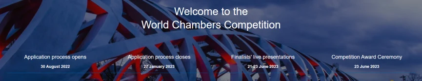 The world’s largest economic forum for chambers and businesses The 2023 World Chambers Competition